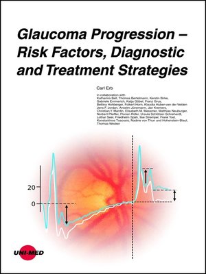 cover image of Glaucoma Progression--Risk Factors, Diagnostic and Treatment Strategies